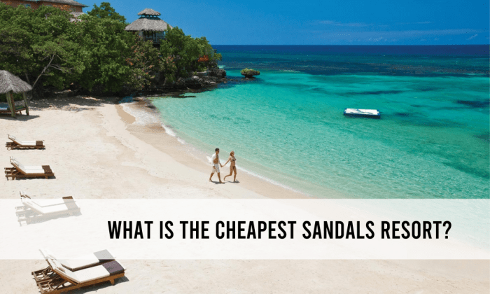 Most affordable sandals resort